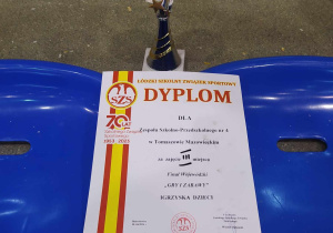 Dyplom za III miejsce w Grach i Zabawach