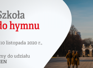 Szkoła do hymnu 2020 – odśpiewaj hymn narodowy