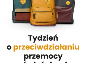 Tydzień o przeciwdziałaniu przemocy rówieśniczej